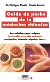 Marie Borrel et Philippe Maslo - Guide de poche de la médecine chinoise.