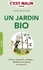 Daniel Brochard - Un jardin bio - Arbres, bosquets, potager... : déclinez vos envies au naturel !.