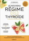 Pierre Nys - Le nouveau régime IG thyroïde - La révolution index glycémique.