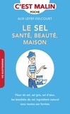 Alix Lefief-Delcourt - Le sel - Santé, beauté, maison.