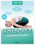 Marc Pérez - Ostéo-gym - Les postures qui soignent.