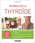 Pierre Nys - Ma bible de la thyroïde.