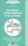 Guy Brassecassé - Optimisez votre énergie avec le reiki.