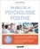 Cécile Neuville - Ma bible de la psychologie positive - 70 exercices pratiques inclus.