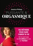 Jessica Pirbay - Puissante et orgasmique.