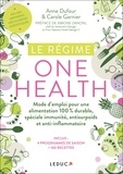 Anne Dufour et Carole Garnier - Le régime one health (= une seule santé).
