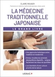 Claire Rouger - La médecine traditionnelle japonaise.