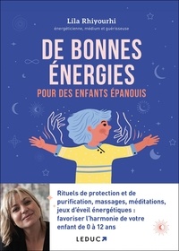 Lila Rhiyourhi - De bonnes énergies pour des enfants épanouis.