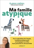Elodie Crépel - Ma famille atypique.
