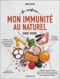 Anne Dufour - Je renforce mon immunité au naturel.
