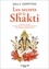 Sally Kempton - Les secrets de la Shakti - Eveillez-vous au pouvoir de transcendance des déesses hindouistes.