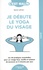 Sylvie Lefranc - Je débute le yoga du visage.
