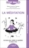 Marie-Laurence Cattoire - La méditation.