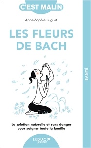 Anne-Sophie Luguet - Les fleurs de Bach.