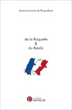 Roquefeuil anne-lorraine De - de la Roquette & du Basilic.