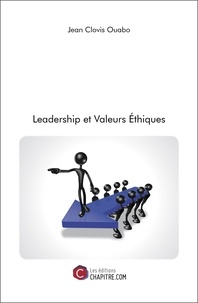 Jean Clovis Ouabo - Leadership et Valeurs Ethiques.