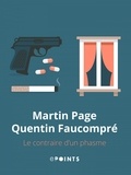 Martin Page - Le Contraire d'un phasme.