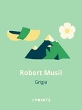 Robert Musil - Grigia.