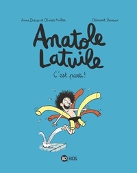 Anne Didier - Anatole Latuile - Tome 1 -  C'est parti !.