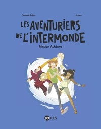  Auren - Les aventuriers de l'Intermonde, Tome 01 - Mission Athènes.