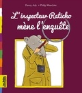 Philip Waechter - L'inspecteur Raticho mène l'enquête.