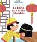 Laure Du Faÿ et  Marie Bataille - La boîte aux mots interdits.