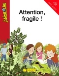 Jean-Marie Defossez - Attention, fragile !.