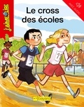 Benjamin Bachelier et Jean Tévélis - Le cross des écoles.
