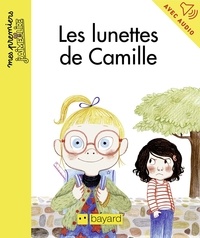 Nadine Brun-Cosme - Les lunettes de Camille.