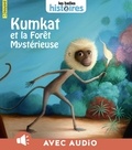 Éric Puybaret - Kumkat et la forêt mystérieuse.