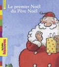Yves Calarnou et Bertrand Fichou - Le premier Noël du père Noël.