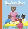 Marie Aubinais - Petit Ours Brun fête son anniversaire.
