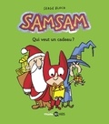 Serge Bloch - SamSam, Tome 04 - Qui veut un cadeau ?.