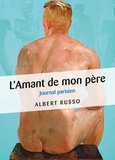 Albert Russo - L'Amant de mon père - Journal parisien.