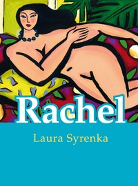 Laura Syrenka - Rachel - roman lesbien.