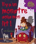 Lee Robinson - Il y a un monstre sous mon lit !.