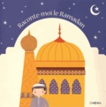 Kayleigh Evans et Karen Hayes - Raconte-moi le Ramadan.
