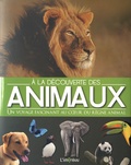  L'imprévu - A la découverte des animaux - Un voyage fascinant au coeur du règne animal.
