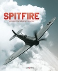  L'imprévu - Spitfire - Histoire d'une icône de l'aviation.