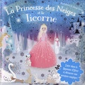 Mélanie Joyce et Jenny Wren - La princesse des Neiges et la licorne.