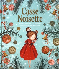 Rachel Elliot et Valeria Docampo - Casse-Noisette - Un conte traditionnel superbement illustré pour fêter la magie de Noël !.