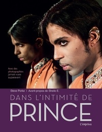 Steve Parke - Dans l'intimité de Prince.