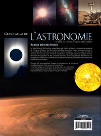 Grand atlas de l'astronomie. Au-delà des limites de l'espace et du temps