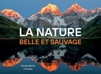Claudia Martin - La nature - Belle et sauvage.