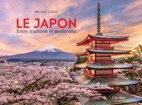 Melanie Clegg - Le Japon - Entre tradition et modernité.