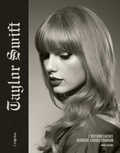 Annie Zaleski - Taylor Swift - L'histoire cachée derrière chaque chanson.