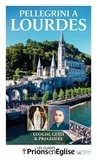  Bayard Presse - Prions en Eglise Hors-série : Pèlerins à Lourdes version italienne.