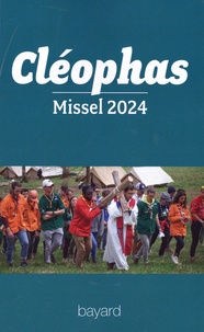  Scouts de France et  Prions en Eglise - Cléophas - Missel année B du 3 décembre 2023 au 24 novembre 2024.