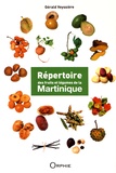 Gérald Veyssière - Répertoire des fruits et légumes de la Martinique.