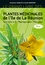 Jacqueline Smadja et Claude Marodon - Le grand livre des plantes médicinales de l'île de La Réunion inscrites à la pharmacopée française - Tome 1.